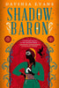 Shadow Baron (The Burnished City #2)