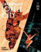 Catwoman Lonely City #1 *Chiang Signed*