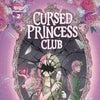 Cursed Princess Club Graphic Novel Volume 02