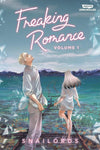 Freaking Romance Volume One: A WEBTOON Unscrolled Graphic Novel
