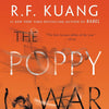 The Poppy War: A Novel (The Poppy War, 1)