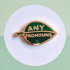 Pronoun Leaf Pin any pronouns