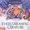 Every Dreaming Creature