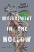 Bittersweet in the Hollow (Bittersweet in the Hollow, #1)