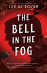 The Bell in the Fog (Andy Mills, #2)