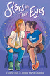 Stars in Their Eyes: A Graphic Novel