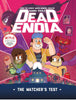 DeadEndia: The Watcher's Test (Volume 1) (Softcover)