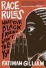 Race Rules: What Your Black Friend Won’t Tell You