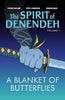 A Blanket of Butterflies (The Spirit of Denendeh, 1) (Volume 1)