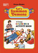 Let's Summon Demons: A Creepy Coloring and Activity Book