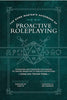 The Game Master’s Handbook of Proactive Roleplaying: Guidelines and strategies for running PC-driven narratives in 5E adventures (The Game Master Series)