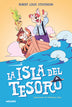 La isla del tesoro / Treasure Island (Spanish Edition)