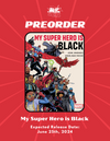 My Super Hero Is Black *Pre-Order*