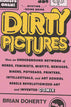 Dirty Pictures: How Rebels Invented Comix (Softcover)