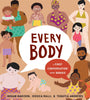 Every Body: A First Conversation About Bodies (First Conversations) Board Book