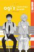 Ogi's Summer Break Graphic Novel Volume 01 (Mature)