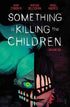 Something Is Killing Children TPB Volume 06