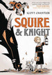 Squire & Knight Hardcover Graphic Novel Volume 01