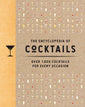 The Encyclopedia of Cocktails: Over 1,000 Cocktails for Every Occasion