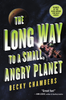 The Long Way to a Small, Angry Planet (Wayfarers #1)