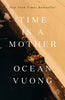 Time Is a Mother (Paperback)