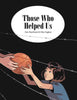Those Who Helped Us Assisting Japanese Americans Graphic Novel