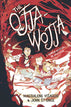 The Ojja-Wojja Hardcover Graphic Novel