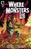 Where Monsters Lie #3 (Of 4) Cover A Kowalski