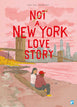 Not A New York Love Story TPB