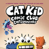 Cat Kid Comic Club Hardcover Graphic Novel Volume 05 Influencers