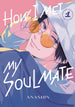 How I Met My Soulmate Graphic Novel Volume 01 (Mature)