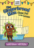 The Gingerbread Man: Class Pet On The Loose