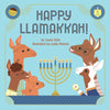 Happy Llamakkah!: A Hanukkah Story Board Book