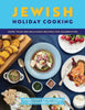 Jewish Holiday Cooking: An International Collection of More Than 250 Delicious Recipes for Jewish Celebration