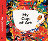 My Cup of Art Pop-Up Board Book