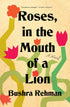 Roses, in the Mouth of a Lion