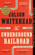 The Underground Railroad: A Novel (Paperback)