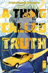A Thing Called Truth #2 (Of 5) Cover A Zanfardino Image Comics