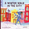 A Winter Walk in the City Board Book