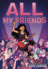 All My Friends Graphic Novel