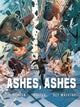 Ashes Ashes Hardcover (Mature)