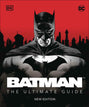 Batman The Ultimate Guide New Edition Hardcover