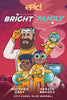 Bright Family Graphic Novel Volume 01