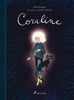 Coraline (edición ilustrada) / Coraline (Illustrated Edition) (Spanish Edition)