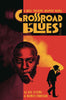 Crossroad Blues Graphic Novel (Mature)