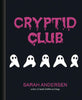 Cryptid Club Hardcover (Glow in the Dark)