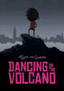 Dancing On The Volcano TPB