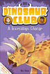 Dinosaur Club #2: A Triceratops Charge (Paperback)