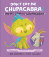 Don't Eat Me, Chupacabra! / ¡No Me Comas, Chupacabra!: A Delicious Story with Digestible Spanish Vocabulary