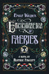 Emily Wilde's Encyclopaedia of Faeries (Emily Wilde Book 1)